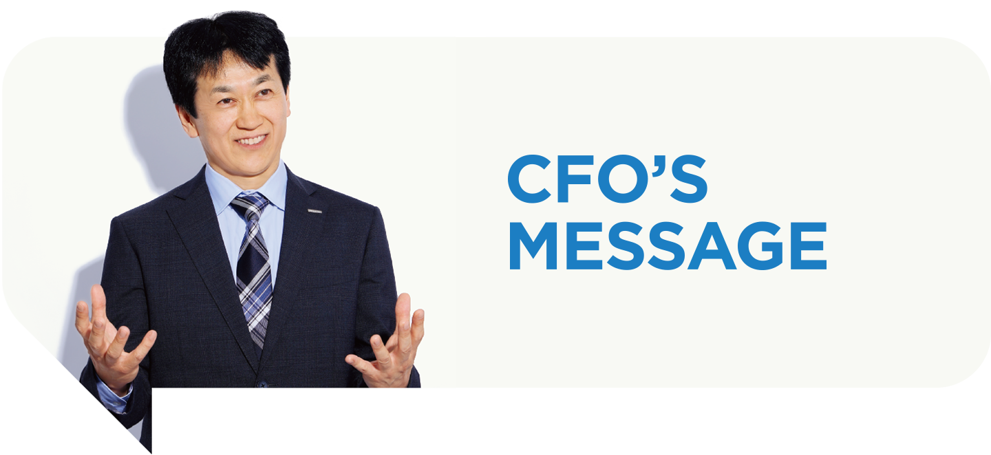 CFO’S MESSAGE